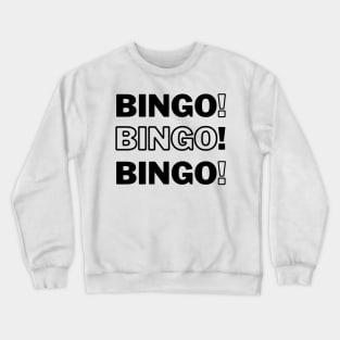 Bingo Bingo Bingo White Crewneck Sweatshirt